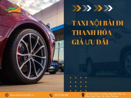 Taxi Nội Bài 24h – Dịch Vụ Taxi Nội Bài Đi Thanh Hóa Tiết Kiệm