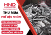 Thu mua phế liệu Nhôm giá cao – Hoàng Ngọc Diệp